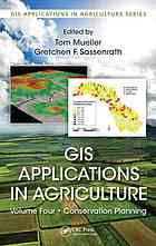 GIS Applications in Agriculture, Volume 4: Conservation Planning