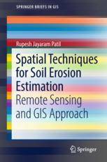 「GIS电子书」 Spatial Techniques for Soil Erosion Estimation: Remote Sensing and GIS Approach（PDF版本）