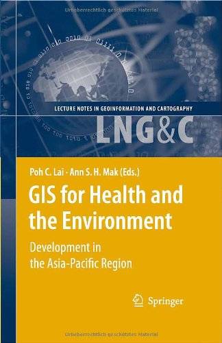 「GIS电子书」 GIS for Health and the Environment: Development in the Asia-Pacific Region（PDF版本）