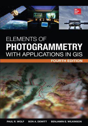 Elements of Photogrammetry with Application in GIS