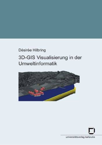 「GIS电子书」3D-GIS Visualisierung in der Umweltinformatik(德语PDF版本)