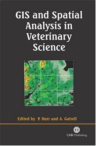 「GIS电子书」 GIS and Spatial Analysis in Veterinary Science (Cabi Publishing)（PDF版本）