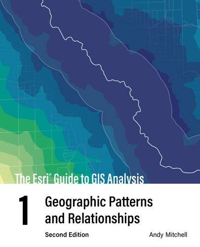 The Esri Guide to GIS Analysis: Geographic Patterns and Relationships.  Volume 1