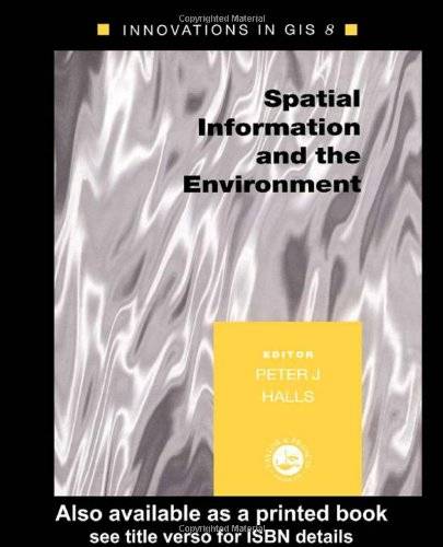 「GIS电子书」Spatial Information and the Environment（PDF版本）