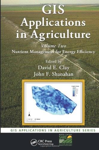 GIS Applications in Agriculture: Nutrient Management for Energy Efficiency