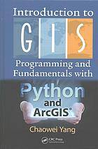 「GIS电子书」 Introduction to GIS programming and fundamentals with Python and ArcGIS（PDF版本）