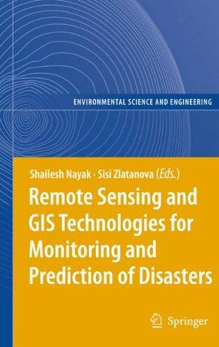 「GIS电子书」 Remote Sensing and GIS Technologies for Monitoring and Prediction of Disasters（PDF版本）