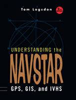 「GIS电子书」 Understanding the Navstar: GPS, GIS, and IVHS（PDF版本）